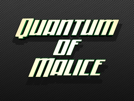 Quantum of Malice Font