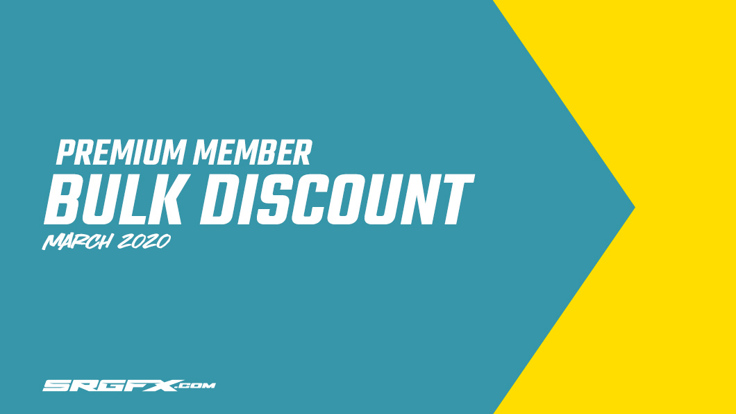 March 2020 SRGFX.com Premium Member Bulk Discount