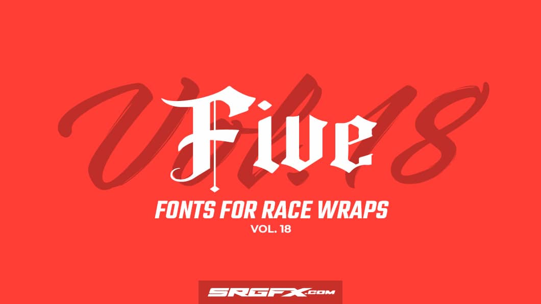 SRGFX Five Fonts For Race Wraps Vol 18