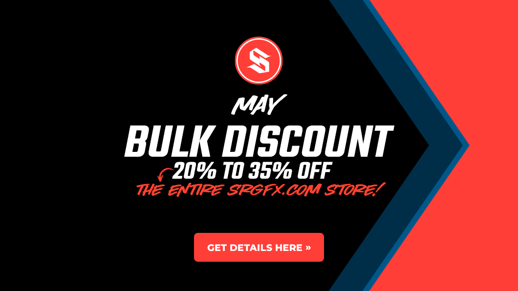 20% to 35% OFF The ENTIRE SRGFX.com STORE!